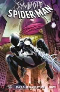Symbiote Spider-Man - Das Alien-Kostüm Bd.1 (Symbiote Spider-Man 1) （2020. 124 S. Durchgehend vierfarbig. 26 cm）