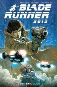 Blade Runner 2019 - Los Angeles (Blade Runner 2019 1) （2020. 112 S. Durchgehend vierfarbig. 26 cm）