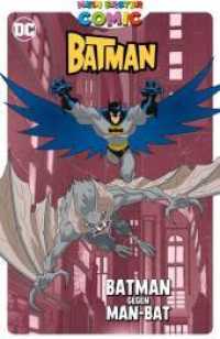 Mein erster Comic: Batman - Batman gegen Man-Bat (Mein erster Comic) （2020. 80 S. Durchgehend vierfarbig. 24.7 cm）