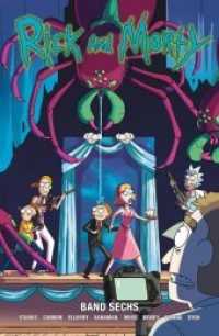 Rick and Morty Bd.6 (Rick & Morty 6) （2020. 132 S. Durchgehend vierfarbig. 26 cm）