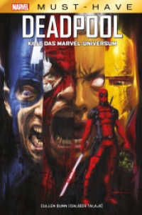 Marvel Must-Have: Deadpool killt das Marvel-Universum (Marvel Must-Have) （2020. 100 S. Durchgehend vierfarbig. 26.9 cm）