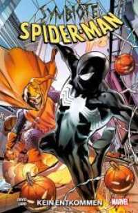 Symbiote Spider-Man Bd.2 : Bd. 2: Kein Entkommen (Symbiote Spider-Man 2) （2020. 124 S. Durchgehend vierfarbig. 26 cm）
