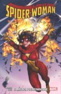 Spider-Woman - Neustart Bd.1 : Bd. 1: Familiengeheimnisse (Spider-Woman - Neustart 1)