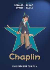 Chaplin - Ein Leben für den Film （2020. 88 S. Durchgehend vierfarbig; 7-seitige Filmografie mit schwarz-）