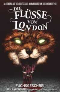 Die Flüsse von London - Graphic Novel : Bd. 5: Fuchsgeschrei (Die Flüsse von London - Graphic Novel 5) （2020. 128 S. Durchgehend vierfarbig. 26.1 cm）
