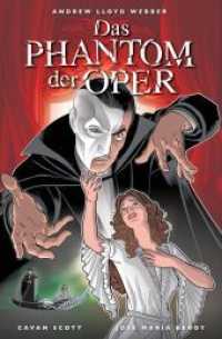 Das Phantom der Oper : Comic zum Musical （2022. 112 S. Durchgehend vierfarbig. 30 cm）