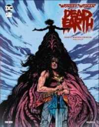 Wonder Woman: Dead Earth Bd.4 (Wonder Woman: Dead Earth 4) （2021. 52 S. Durchgehend vierfarbig. 32.2 cm）