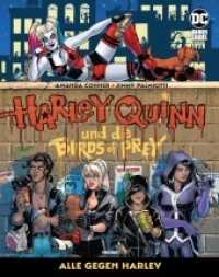 Harley Quinn und die Birds of Prey: Alle gegen Harley Bd.1 (Harley Quinn und die Birds of Prey 1)