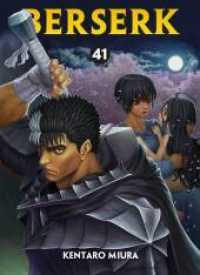 Berserk 41 Bd.41 : Das actiongeladene und genredefinierende Dark-Fantasy-Epos von Kentaro Miura (Berserk 41)