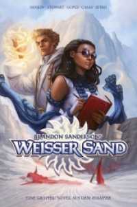 Brandon Sandersons Weißer Sand (Collectors Edition) - Eine Graphic Novel aus dem Kosmeer Bd.1 : Bd. 1 (Brandon Sandersons Weißer Sand (Collector's Edition) 1)