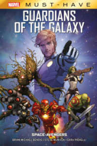 Marvel Must-Have: Guardians of the Galaxy - Space-Avengers (Marvel Must-Have) （2021. 152 S. Durchgehend vierfarbig. 26.8 cm）