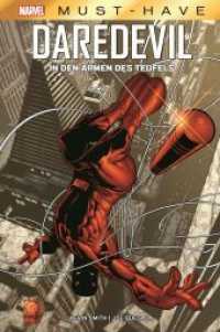 Marvel Must-Have: Daredevil - In den Armen des Teufels (Marvel Must-Have) （2021. 208 S. Durchgehend vierfarbig. 26.8 cm）
