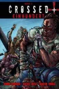 Crossed + Einhundert Bd.3 (Crossed +Einhundert 3) （2021. 156 S. Durchgehend vierfarbig. 26.4 cm）