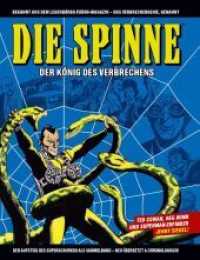 Die Spinne - Der König des Verbrechens Bd.1 (Spider - König des Verbrechens 1) （2022. 112 S. sw. 32.1 cm）