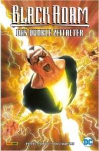 Black Adam: Das Dunkle Zeitalter （2021. 148 S. Durchgehend vierfarbig. 26.1 cm）