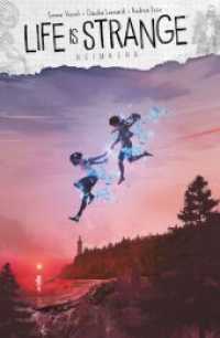 Life is Strange Bd.5 : Bd. 5: Heimkehr (Life is Strange 5) （2021. 112 S. Durchgehend vierfarbig. 26.1 cm）