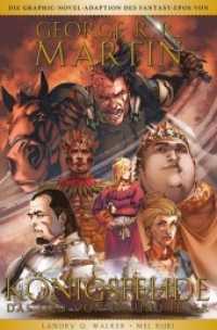 George R.R. Martins Game of Thrones - Königsfehde Bd.3 : Bd. 3 (2. Buch von Das Lied von Eis und Feuer) （2021. 192 S. Durchgehend vierfarbig. 26.1 cm）