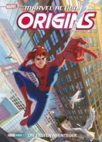 Marvel Action: Origins : Bd. 1: Die ersten Abenteuer (Marvel Action: Origins 1) （2022. 116 S. Durchgehend vierfarbig. 28.6 cm）