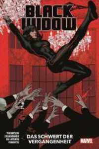 Black Widow - Neustart : Bd. 3: Das Schwert der Vergangenheit (Black Widow - Neustart 3) （2022. 120 S. Durchgehend vierfarbig. 26 cm）