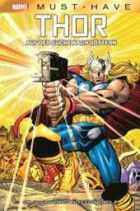 Marvel Must-Have: Thor - Auf der Suche nach Göttern （2022. 240 S. Durchgehend vierfarbig. 26.8 cm）
