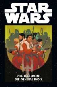 Star Wars Marvel Comics-Kollektion - Poe Dameron: Die geheime Basis (Star Wars Marvel Comics-Kollektion 28)