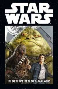 Star Wars Marvel Comics-Kollektion - In den Weiten der Galaxis (Star Wars Marvel Comics-Kollektion 29) （2022. 144 S. Durchgehend vierfarbig. 26.6 cm）