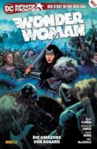 Wonder Woman : Bd. 1 (3. Serie): Die Amazone von Asgard （2022. 132 S. Durchgehend vierfarbig. 26.1 cm）