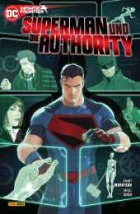 Superman und die Authority （2022. 148 S. Durchgehend vierfarbig. 26 cm）