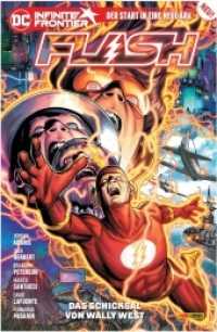 Flash : Bd. 1 (3. Serie): Das Schicksal von Wally West （2022. 172 S. Durchgehend vierfarbig. 26.1 cm）