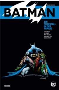 Batman: Ein Todesfall in der Familie (Deluxe Edition) （2022. 284 S. Durchgehend vierfarbig. 28.5 cm）