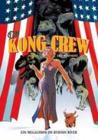 Die Kong Crew : Bd. 2: Ein Megalodon im Hudson River （2022. 72 S. Durchgehend vierfarbig. 32.1 cm）