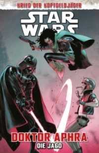 Star Wars Comics: Doktor Aphra : Bd. 3: Krieg der Kopfgeldjäger - Die Jagd (Star Wars Comics: Doktor Aphra 3) （2022. 120 S. Durchgehend vierfarbig. 26.1 cm）