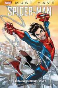 Marvel Must-Have: Spider-Man - Erstaunlicher Neustart (Marvel Must-Have) （2022. 164 S. Durchgehend vierfarbig. 26.8 cm）