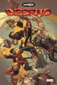 X-Men: Inferno （2022. 228 S. Durchgehend vierfarbig. 26 cm）