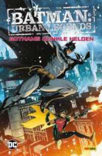 Batman: Urban Legends - Gothams dunkle Helden （2022. 276 S. Durchgehend vierfarbig. 26 cm）