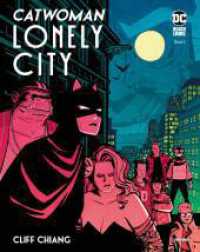 Catwoman: Lonely City : Bd. 2 (von 2) （2023. 108 S. Durchgehend vierfarbig. 32.3 cm）