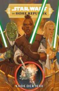 Star Wars Comics: Die Hohe Republik : Bd. 3: Ende der Jedi (Star Wars Comics: Die Hohe Republik 3) （2022. 188 S. Durchgehend vierfarbig. 26 cm）