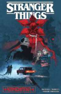Stranger Things - Der Comic zur Netflix-Erfolgsserie : Bd. 6: Kamchatka (Stranger Things 6) （2023. 100 S. Durchgehend vierfarbig. 26.1 cm）