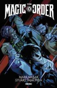 Mark Millar: The Magic Order - Der magische Orden : Bd. 2 (Mark Millar: The Magic Order - Der magische Orden 2) （2022. 176 S. Durchgehend vierfarbig. 26.1 cm）