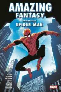 Amazing Fantasy präsentiert Spider-Man （2023. 100 S. Durchgehend vierfarbig. 26 cm）