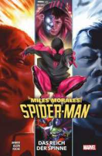 Miles Morales: Spider-Man - Neustart : Bd. 8: Das Reich der Spinne (Miles Morales: Spider-Man - Neustart 8) （2023. 148 S. Durchgehend vierfarbig. 26.1 cm）