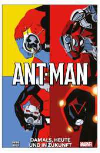 Ant-Man: Damals, heute und in Zukunft （2023. 124 S. Durchgehend vierfarbig. 26.1 cm）
