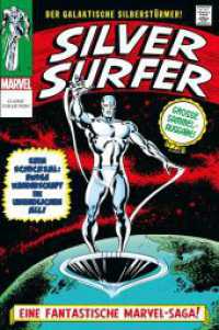 Silver Surfer Classic Collection （2023. 580 S. Durchgehend vierfarbig. 28.5 cm）