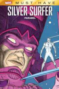 Marvel Must-Have: Silver Surfer - Parabel (Marvel Must-Have) （2023. 100 S. Durchgehend vierfarbig. 26.9 cm）