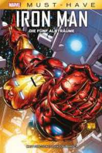 Marvel Must-Have: Iron Man - Die fünf Albträume (Marvel Must-Have) （2023. 188 S. Durchgehend vierfarbig. 27 cm）