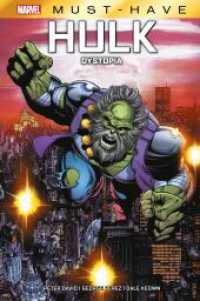 Marvel Must-Have: Hulk - Dystopia (Marvel Must-Have) （2023. 124 S. Durchgehend vierfarbig. 26.7 cm）