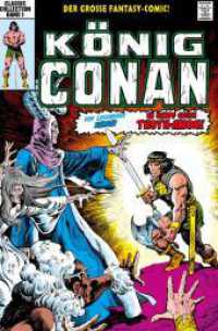 König Conan Classic Collection （2023. 780 S. Durchgehend vierfarbig. 28.5 cm）