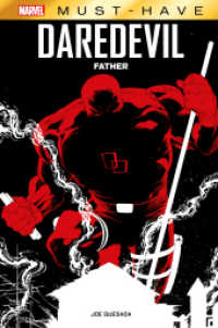 Marvel Must-Have: Daredevil - Father (Marvel Must-Have) （2023. 204 S. Durchgehend vierfarbig. 26.9 cm）
