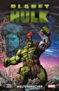 Planet Hulk: Weltenbrecher （2023. 120 S. Durchgehend vierfarbig. 26.1 cm）