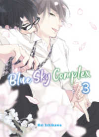 Blue Sky Complex 03 : Eine süße und ruhige Liebesgeschichte zwischen zwei komplett gegensätzlichen Jungs (Blue Sky Complex 3) （2023. 186 S. sw/farbig. 18.2 cm）